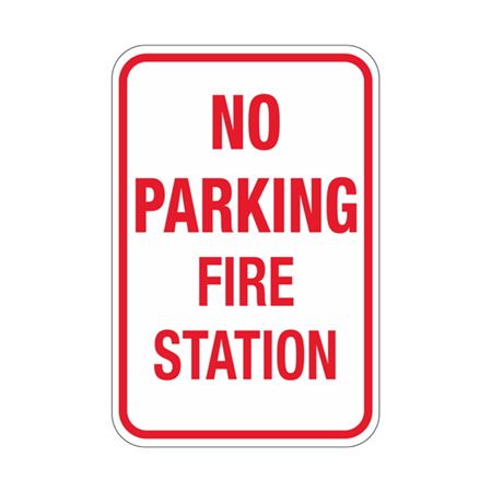 No Parking Fire Station Sign 12x18